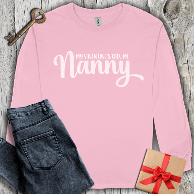 Long-sleeve Light Pink / S My Valentines Call Me Nanny Long Sleeve Tee