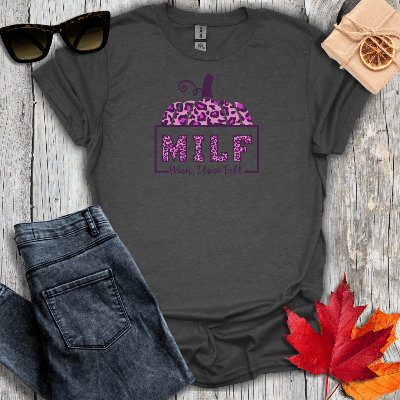 T-Shirt Dark Heather / S MILF Tee