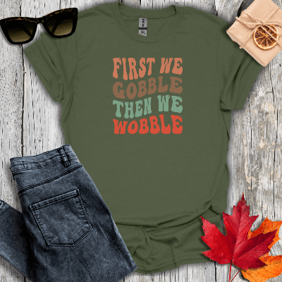 T-Shirt Military Green / S First We Gobble Tee