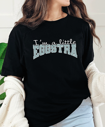 T-Shirt Black / S I'm A Little Eggstra Tee