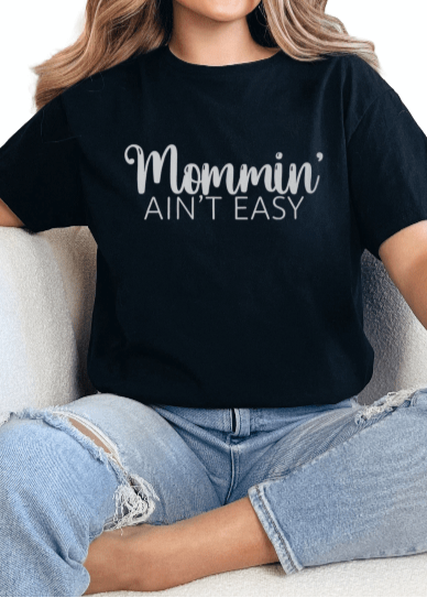 T-Shirt Black / S Mommin' Tee