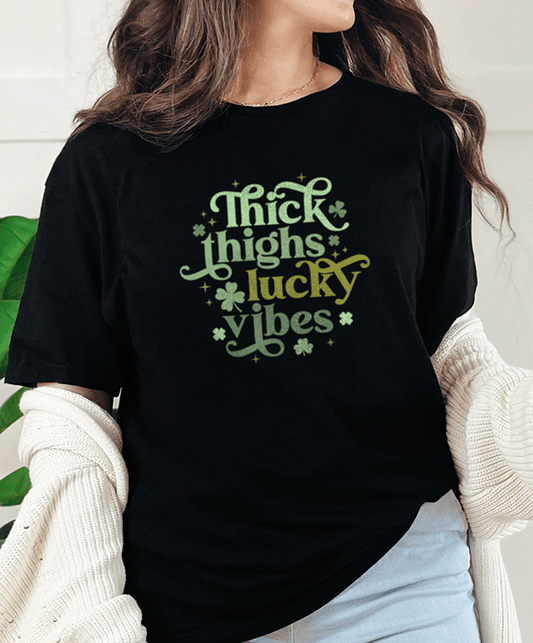 T-Shirt Black / S Thick Thighs Lucky Vibes Tee