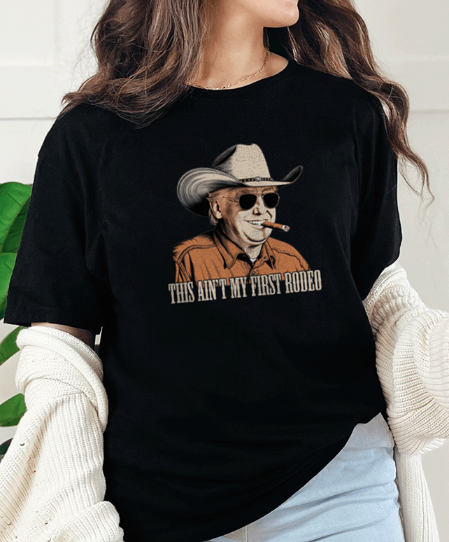T-Shirt Black / S This Ain't My First Rodeo Tee