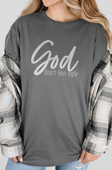 T-Shirt Charcoal / S God Don't Like Ugly Tee