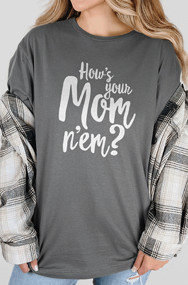 T-Shirt Charcoal / S Hows Ur Mom N'em Tee