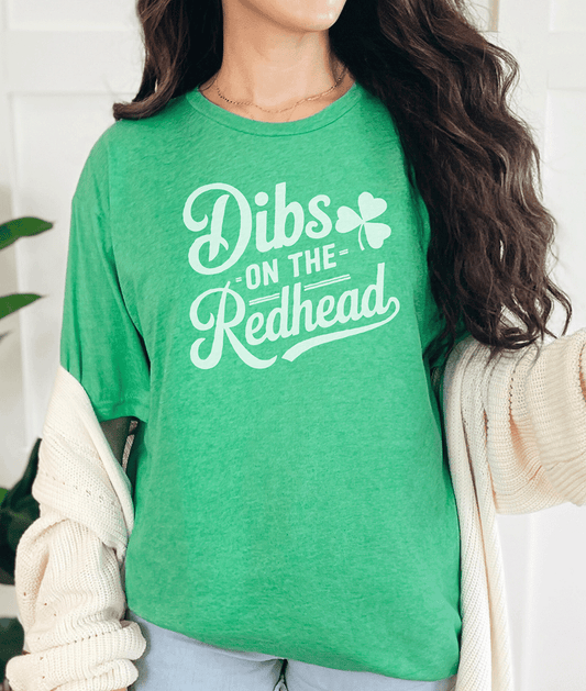 T-Shirt Heather Irish Green / S Dibs on the Redhead Tee