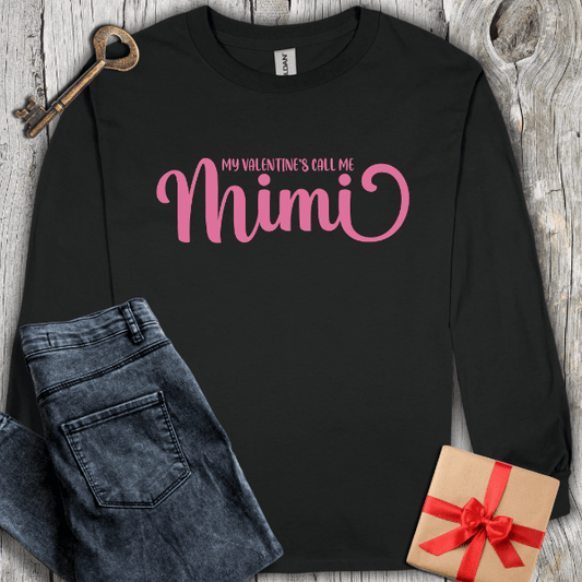 Long-sleeve Black / S My Valentines Call Me Mimi Long Sleeve Tee