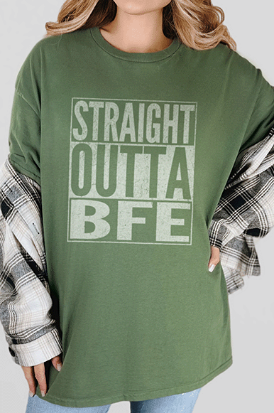 T-Shirt Military Green / S Straight Outta BFE Tee