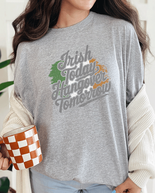 T-Shirt Sport Grey / S Irish Today Hangover Tomorrow Tee