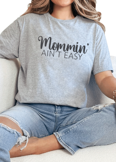 T-Shirt Sport Grey / S Mommin' Tee