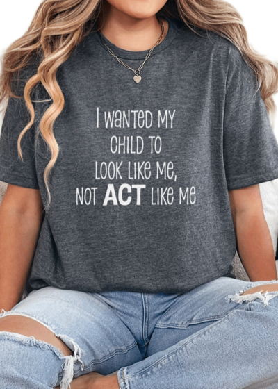 T-Shirt Dark Heather / S Act Like Tee