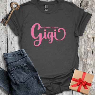T-Shirt Dark Heather / S My Valentine's Call Me Gigi Tee
