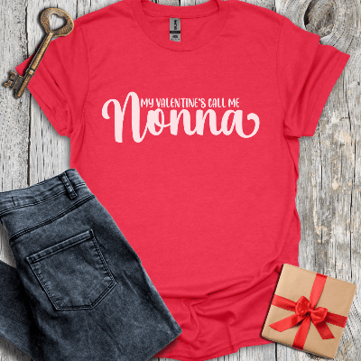 T-Shirt Heather Red / S My Valentine's Call Me NonnaTee