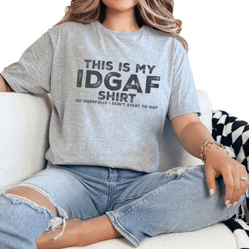 T-Shirt Sport Grey / S IDGAF - 2 Tee