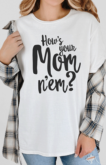 T-Shirt White / S Hows Ur Mom N'em Tee