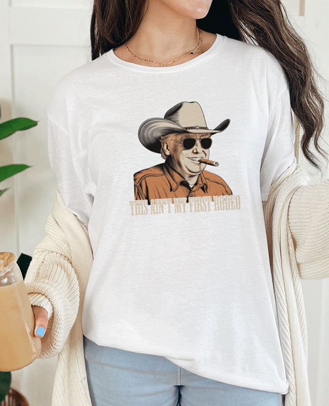 T-Shirt White / S This Ain't My First Rodeo Tee